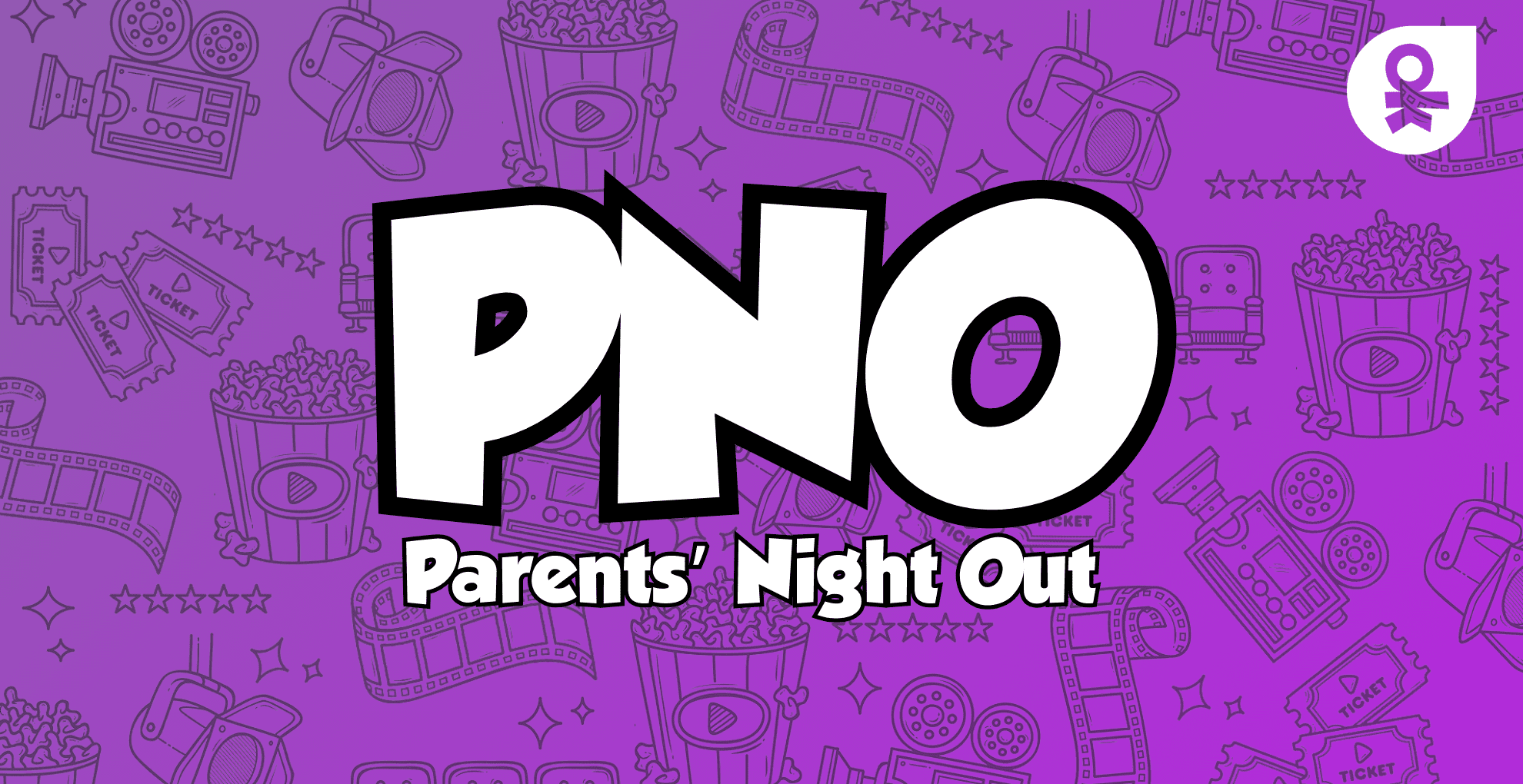 Parents Night Out! - Oasis Church
